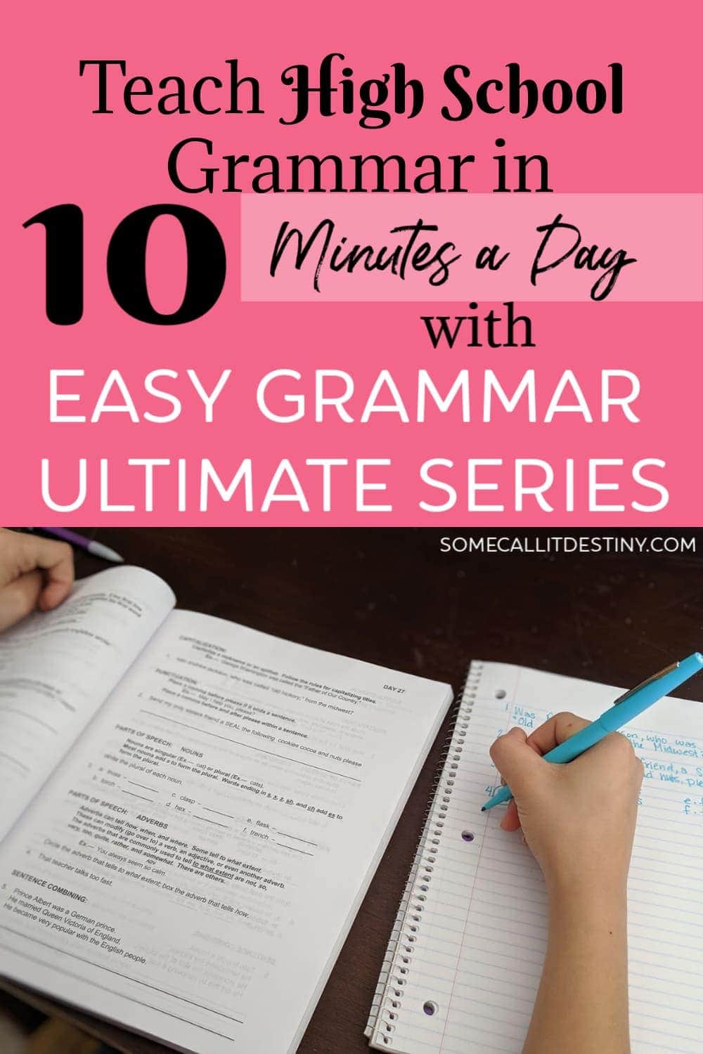 Teach high school grammar in 10 minutes a day with Easy Grammar Ultimate Series