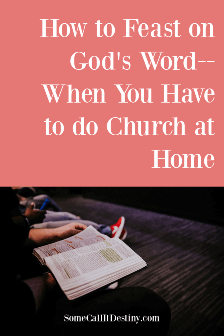 How to Feast on God’s Word When You Have to do Church at Home