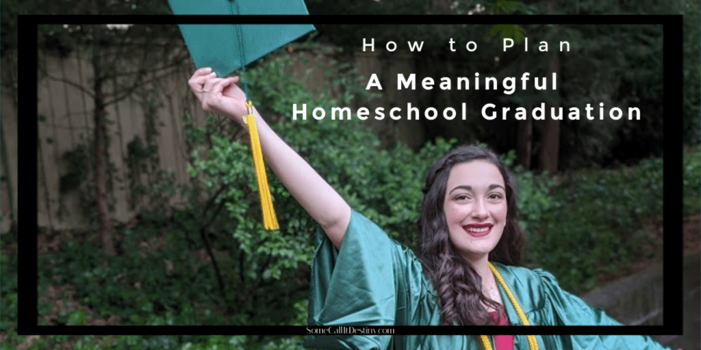 how to plan a homeschool high school graduation