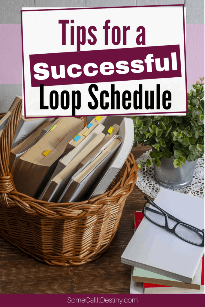tips for a successful loop schedule