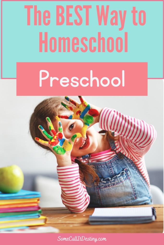 the best way to homeschool preschool